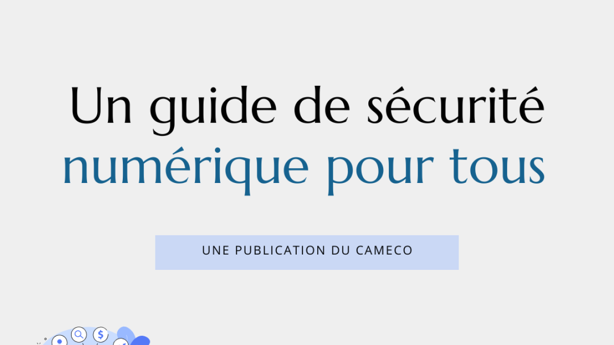 Guide de sécurité numérique pour tous