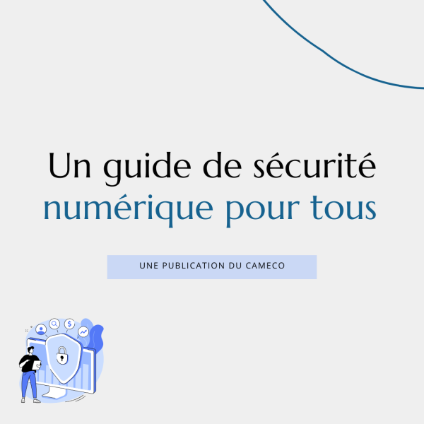 Guide de sécurité numérique pour tous